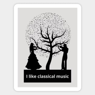 Classical music Magnet